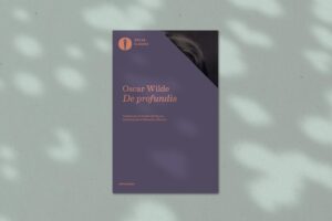 Scopri di più sull'articolo De Profundis – Oscar Wilde