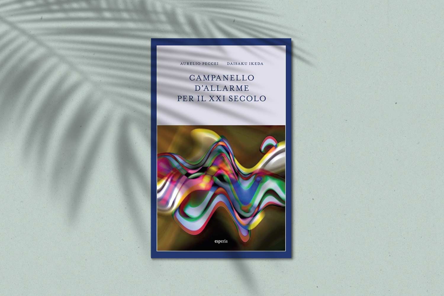 Al momento stai visualizzando Campanello d’allarme per il XXI secolo – Aurelio Peccei e Daisaku Ikeda